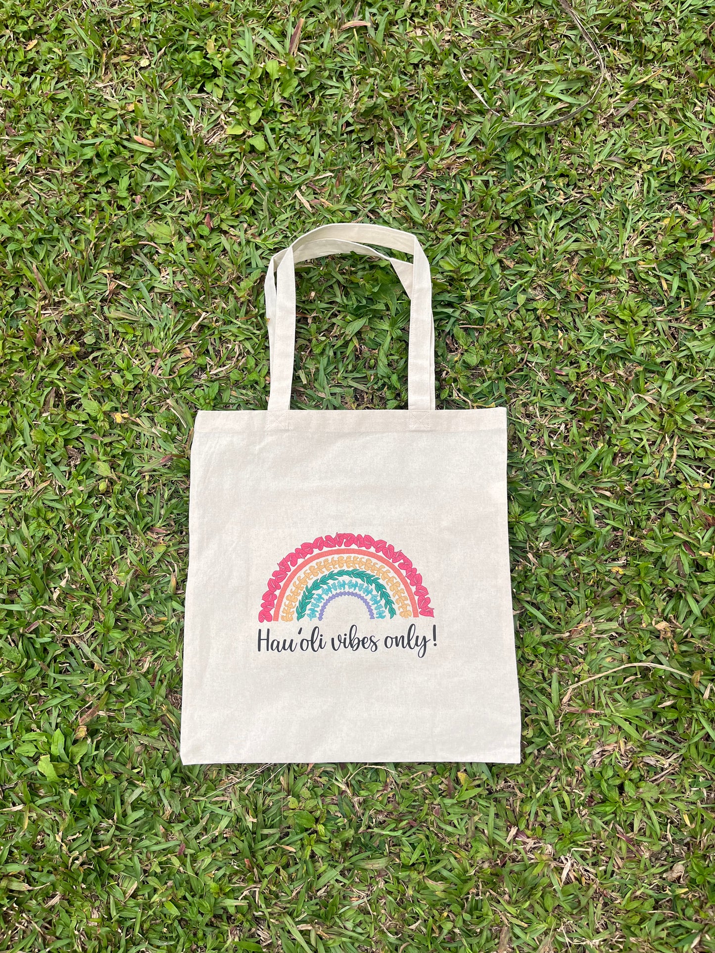 Hauʻoli Vibes Only Tote Bag